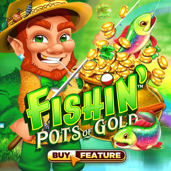 Fishin Pots of Gold - GOODGAMING138