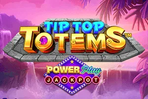 Tip Top Totem PowerPlay Jackpot - GOODGAMING138