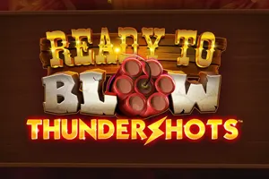 Ready to Blow Thundershots - GOODGAMING138