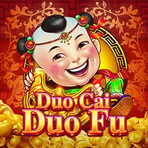 Duo Cai Duo Fu - GOODGAMING138